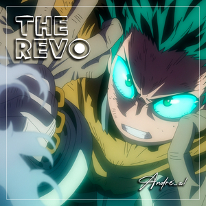 The Revo (From "My Hero Academia") (Japanese Version)