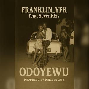 Odoyewu (feat. SevenKizs)
