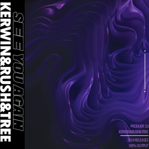 KERWIN&RUSH&TREE - See You Again(Extended Mix)