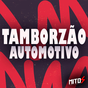 Tamborzão Automotivo