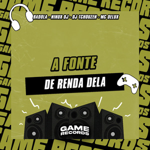 A Fonte De Renda Dela