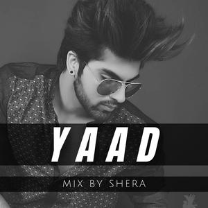 Yaad Asim Azhar (SherA Remix) (SherA Remix)