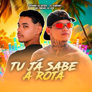 Tu Já Sabe a Rota (Bregadeira)