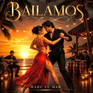 Bailamos (Noche latina mix)