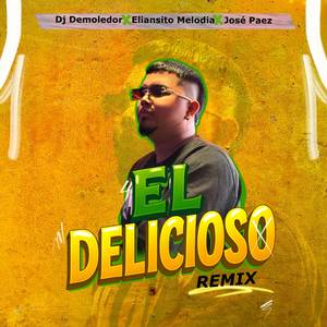 EL DELICIOSO (REMIX)