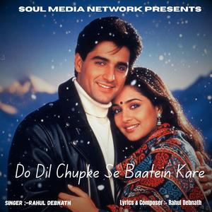 Do Dil Chupke Se Baatein Kare