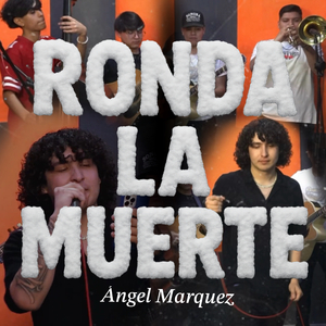 Ronda la Muerte (En Vivo)