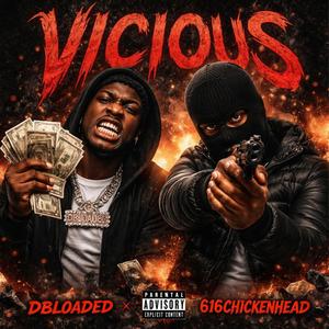vicous (feat. db loaded & 616chickenhead)