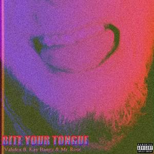 Bite Your Tongue (Instrumental)