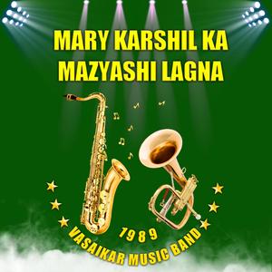 Mary Karshil Ka Mazyashi Lagna