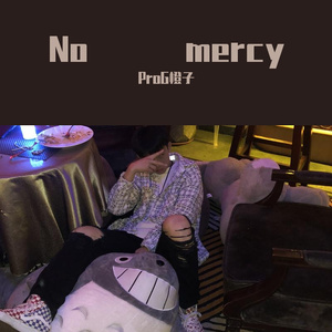 No mercy（prod by ANGER BEATZ）