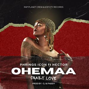 Ohemaa (Crazy Love) (feat. Hector)