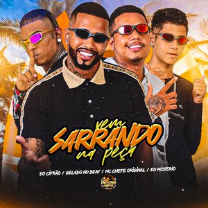 Vem Sarrando na Peça (feat. Eo Misterio)