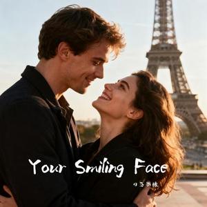 Your Smiling Face