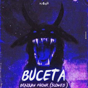Buceta (BRAZILIAN PHONK) (Slowed)