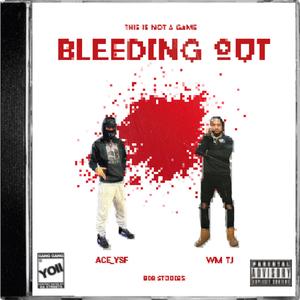 Bleeding Out (feat. WM TJ)