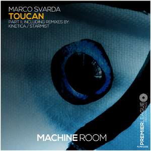 Toucan (Kinetica Extended Remix)