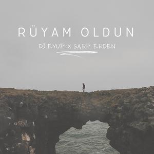 Rüyam Oldun (feat. Sarp Erden)