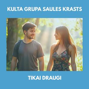 Tikai draugi (feat. Jacques of S'T'A & Armands)