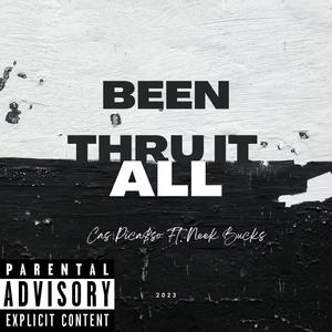 Been Thru It All (feat. Neek Bucks)