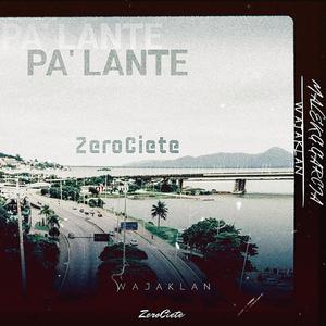 PA' LANTE (feat. ZEROCIETE)