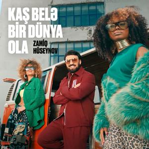 Kaş Belə Bir Dünya Ola