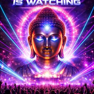 Buddha Is Watching