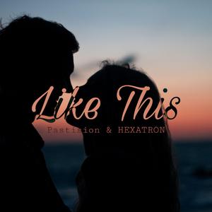 Like This (Original Mix)