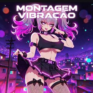 MONTAGEM VIBRAÇÃO Funk