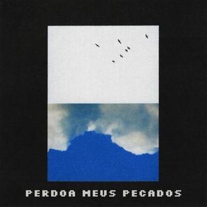 perdoa meus pecados