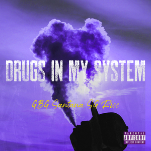DRUGS IN MY SYSTEM
