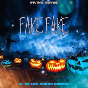 Fake Fake