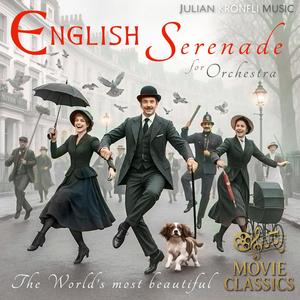 English Serenade for Orchestra (Movie Classics Soundtrack)