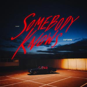Somebody Knows