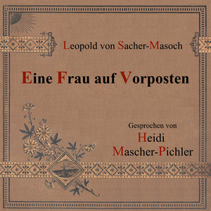 Eine Frau auf Vorposten - Teil 79