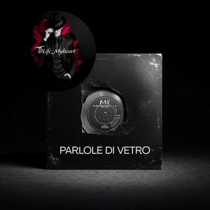PAROLE DI VETRO