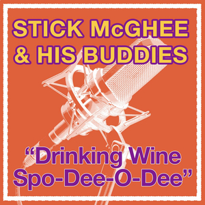 Drinkin' Wine Spo-Dee-O-Dee (Single/LP Version)