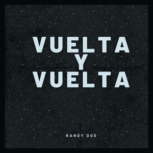 VUELTA Y VUELTA
