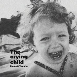 The Crying Child
