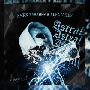 Astral (feat. Alfa V Şef)