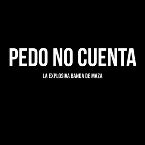 Pedo No Cuenta