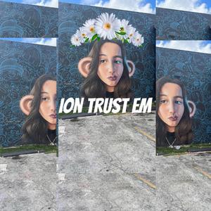 Ion Trust Em