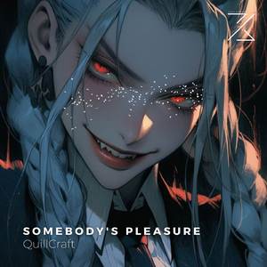 Somebody's Pleasure