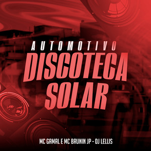 Automotivo Discoteca Solar