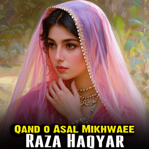 Qand o Asal Mikhwaee
