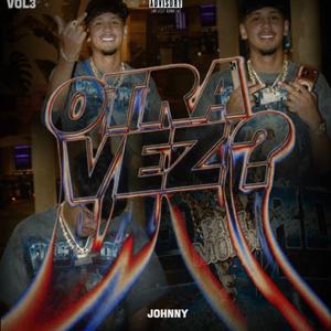 OTRA VEZ ? (feat. Johnny)