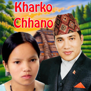 Kharko Chhano