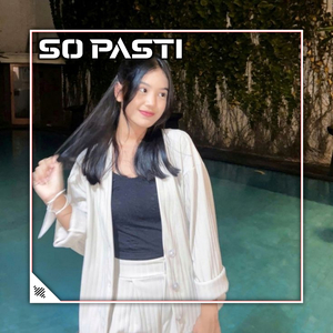 SO PASTI (Remix)