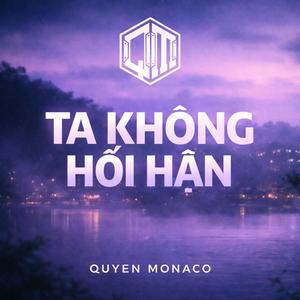 Ta Không Hối Hận