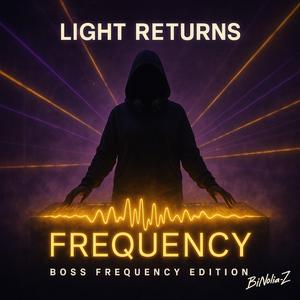 Frequency – Light returns